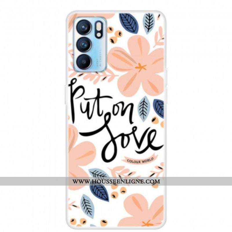 Coque Oppo Reno 6 5G Put On Love