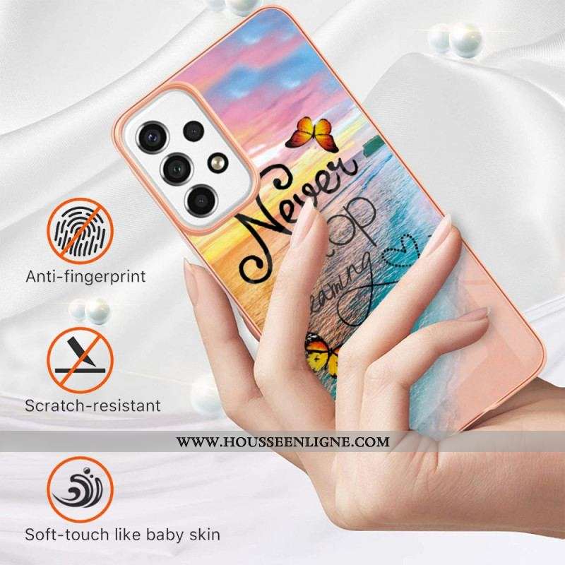 Coque Samsung Galaxy A53 5G Never Stop Dreaming Papillons