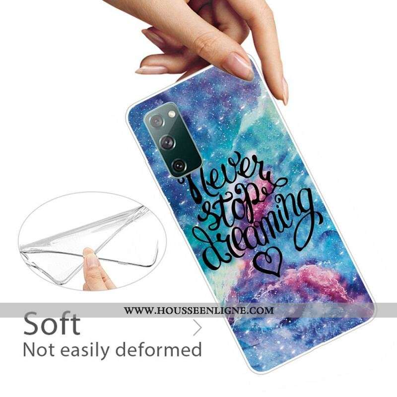 Coque Samsung Galaxy S20 FE Never Stop Dreaming