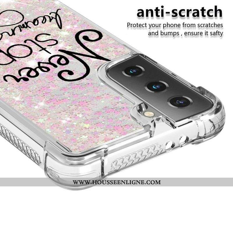 Coque Samsung Galaxy S21 5G Never Stop Dreaming Paillettes