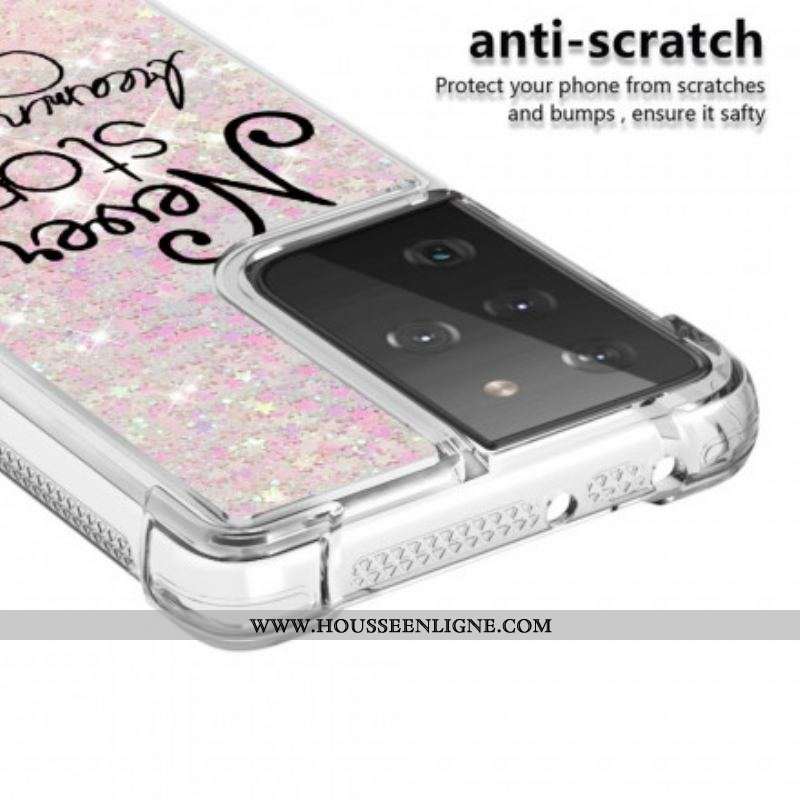 Coque Samsung Galaxy S21 Ultra 5G Never Stop Dreaming Paillettes