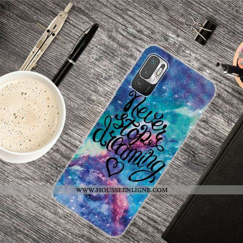 Coque Xiaomi Redmi Note 10 5G / Poco M3 Pro 5G Never Stop Dreaming