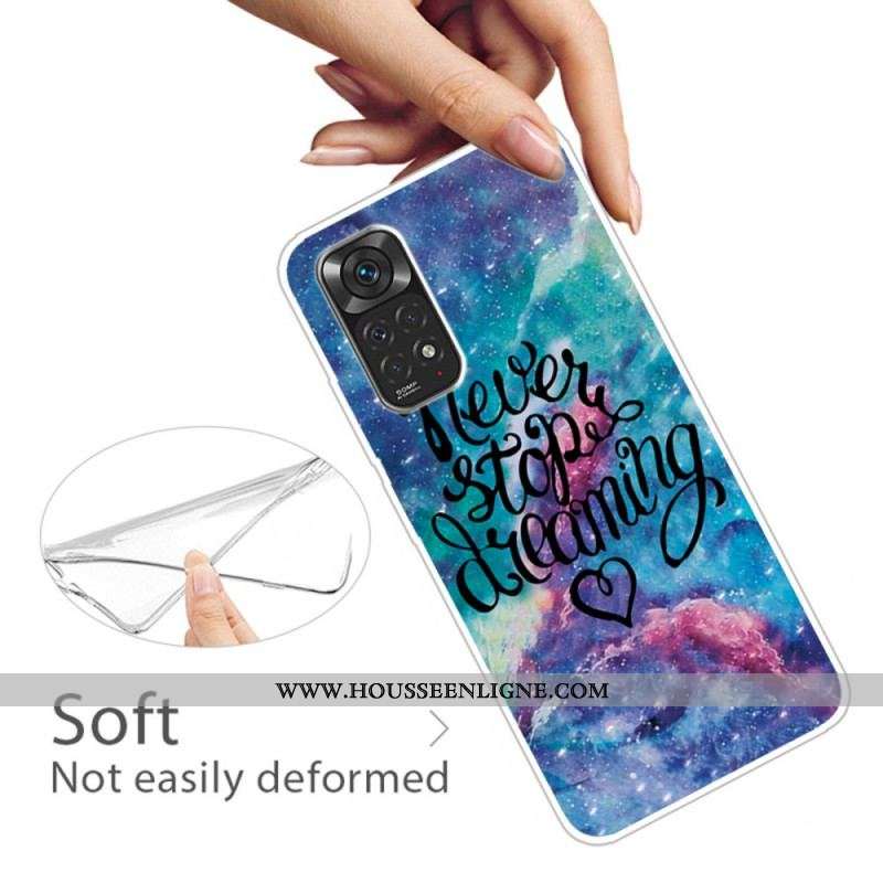 Coque Xiaomi Redmi Note 11 / 11s Never Stop Dreaming