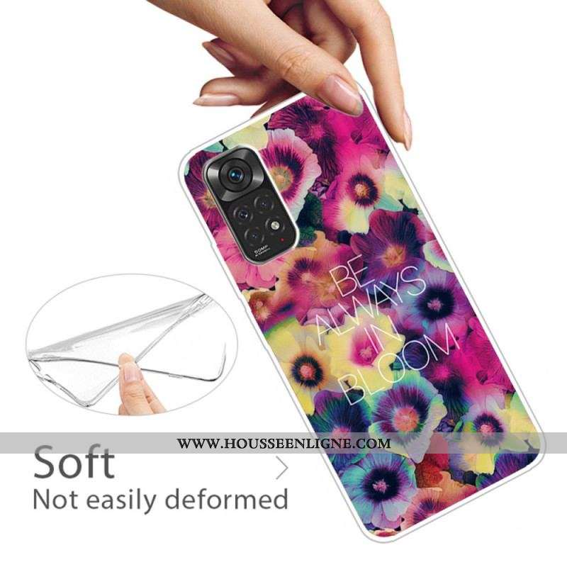 Coque Xiaomi Redmi Note 11 Pro /  Note 11 Pro 5G Be Always in Bloom