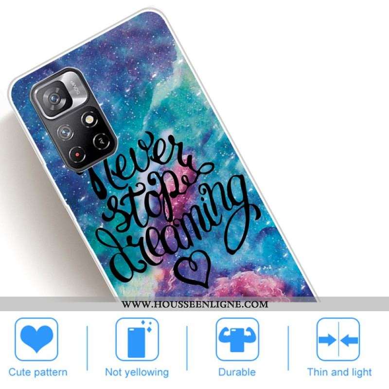 Coque Xiaomi Redmi Note 11 Pro Plus 5G Never Stop Dreaming