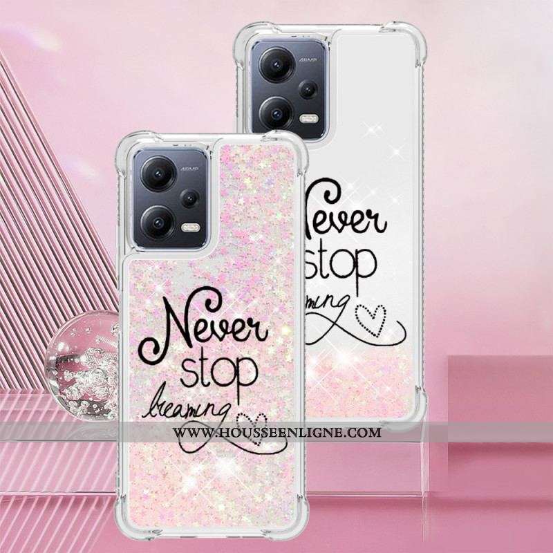 Coque Xiaomi Redmi Note 12/Poco X5 5G Paillettes Never Stop Dreaming