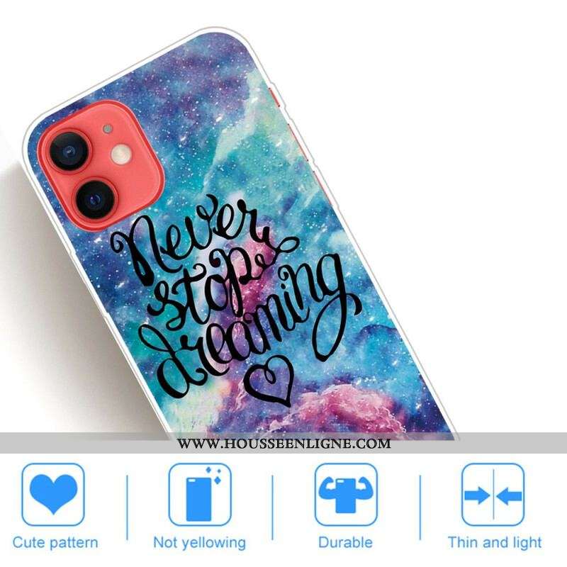 Coque iPhone 13 Mini Never Stop Dreaming