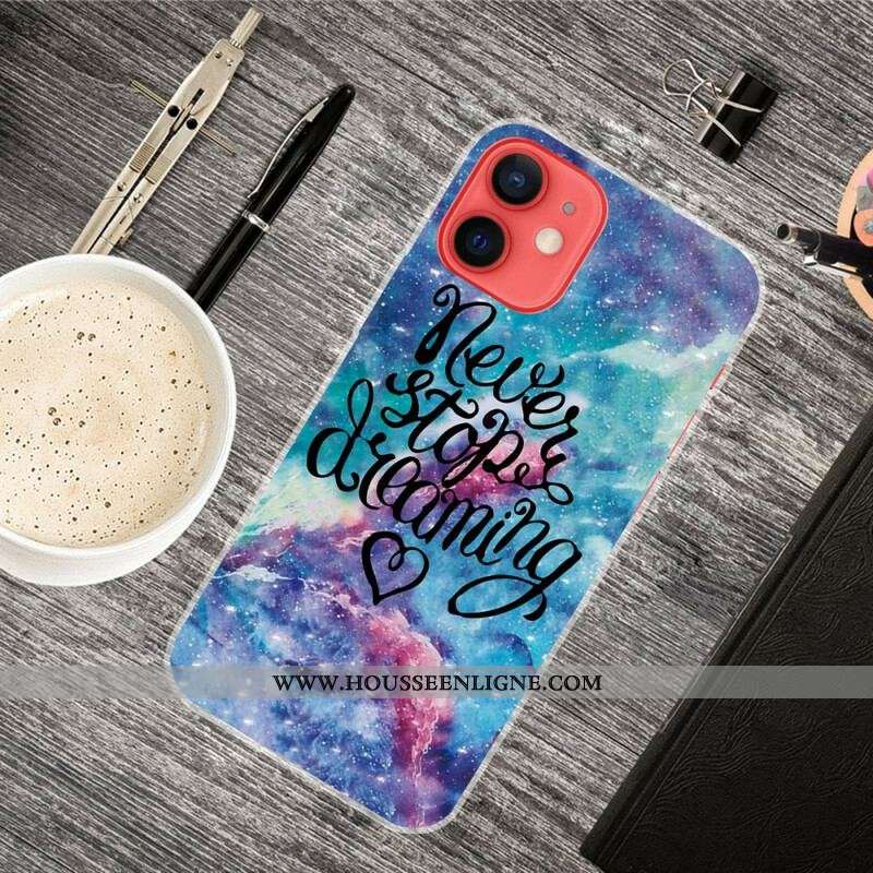 Coque iPhone 13 Mini Never Stop Dreaming