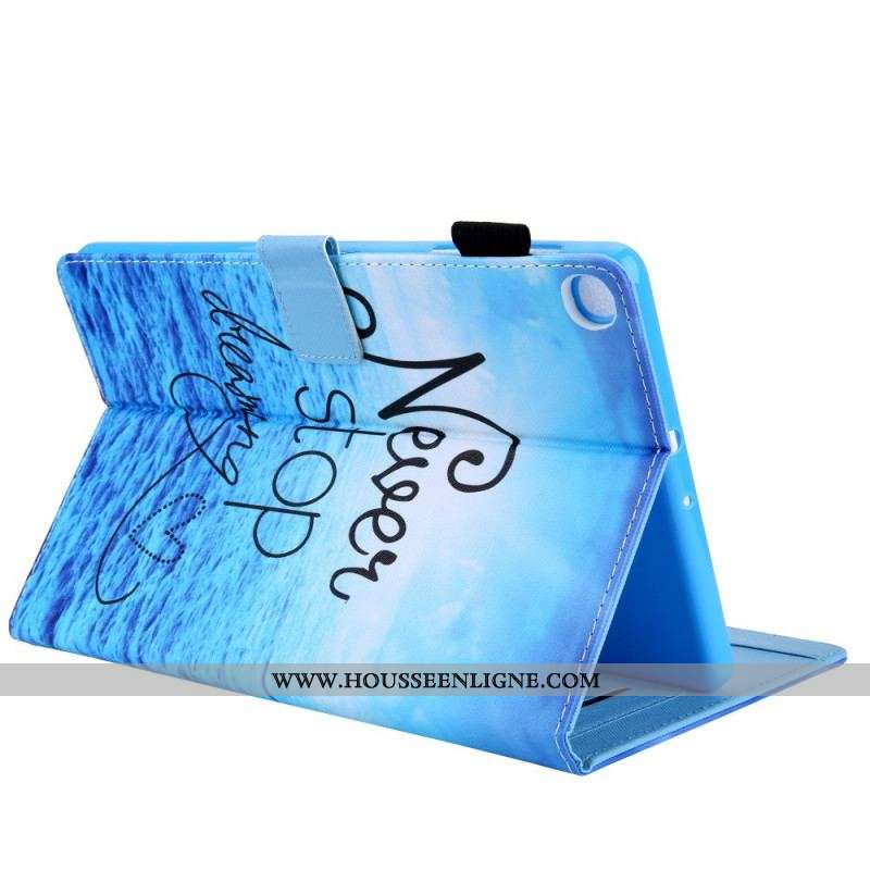 Housse Samsung Galaxy Tab A8 (2021) Never Stop Dreaming