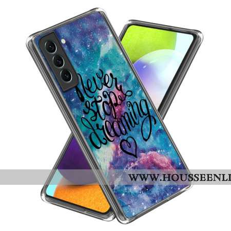 Coque Samsung Galaxy S24 Plus 5G Never Stop Dreaming