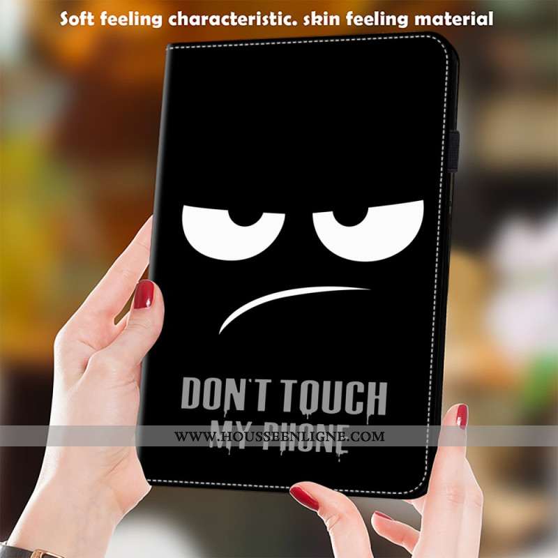 Housse Samsung Galaxy Tab S9 / S9 FE Don't Touch My Phone