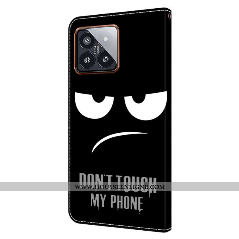 Housse Xiaomi 14 Pro Don't Touch my Phone