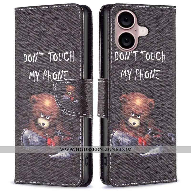 Housse iPhone 16 Plus Ours Don't Touch My Phone